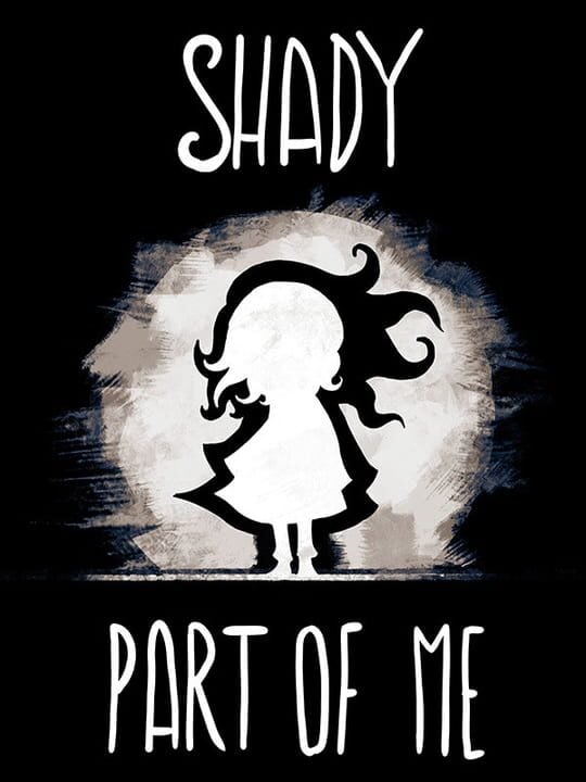Shady Part of Me - Nintendo Switch · PC (Microsoft Windows) · PlayStation 4 · Xbox One