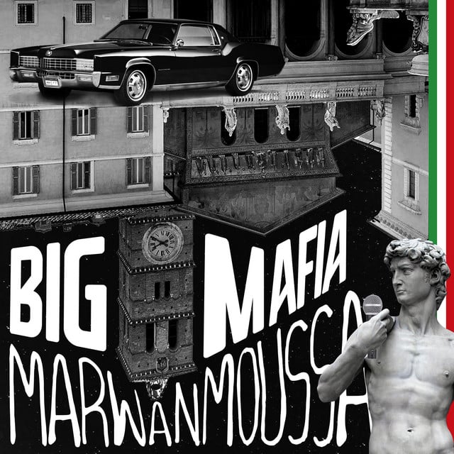 BIG MAFIA - Song · Marwan Moussa