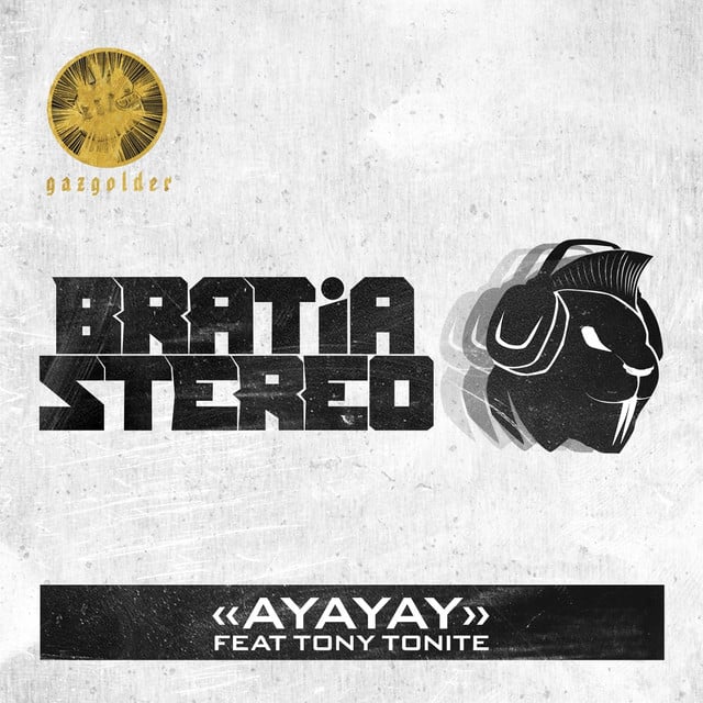 Ayayay - Song · Bratia Stereo, Tony Tonite