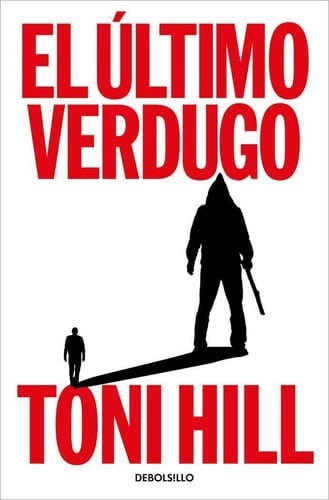 El ultimo verdugo - Toni Hill · 2024