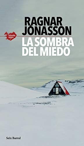 La sombra del miedo - Ragnar Jónasson
