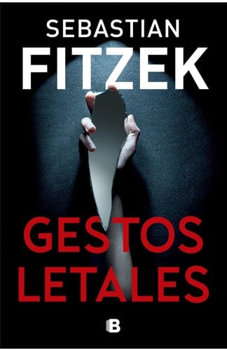 Gestos letales - Sebastian Fitzek · 2024