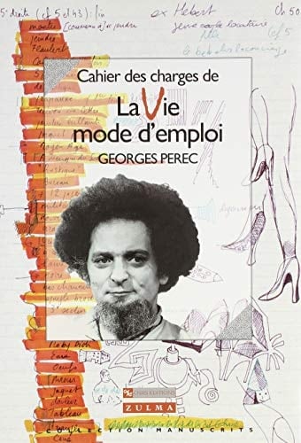 Cahier des charges de la vie mode d'emploi Georges Perec - Collectif · 1993