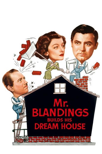 Mr. Blandings Builds His Dream House - H. C. Potter · 1948