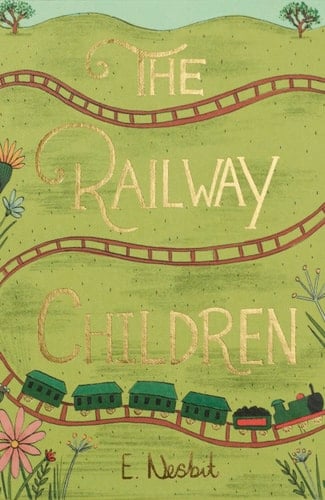 The Railway Children - Edith Nesbit Β· 2018