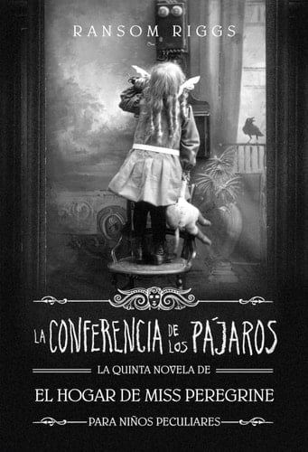 La conferencia de los pájaros - Ransom Riggs