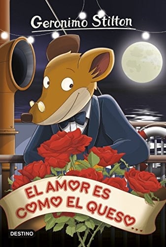 Geronimo Stilton 13. El amor es como el queso - Geronimo Stilton