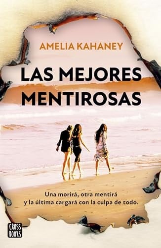 Las mejores mentirosas - Amelia Kahaney