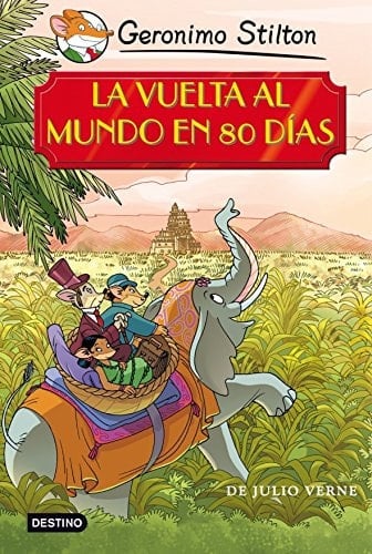 La vuelta al mundo en 80 días - Geronimo Stilton, Jules Verne