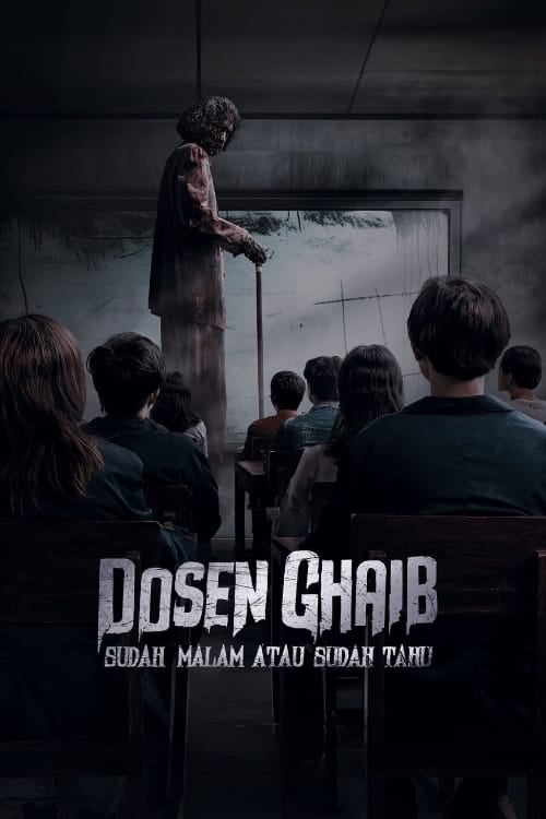 Dosen Ghaib: It's Nighttime or You Already Know - Guntur Soeharjanto · 2024