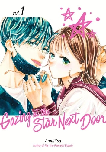 Gazing at the Star Next Door 1 - Ammitsu · 2024