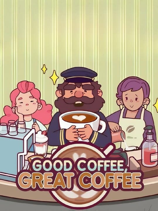 Good Coffee, Great Coffee - Android - iOS