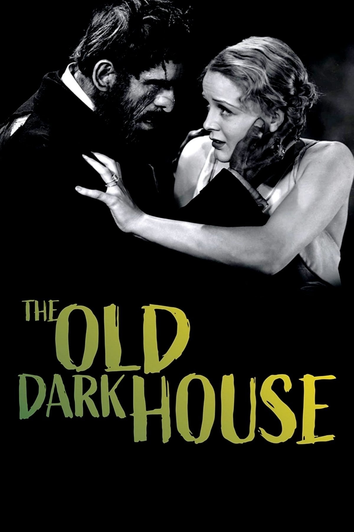 The Old Dark House - James Whale · 1932