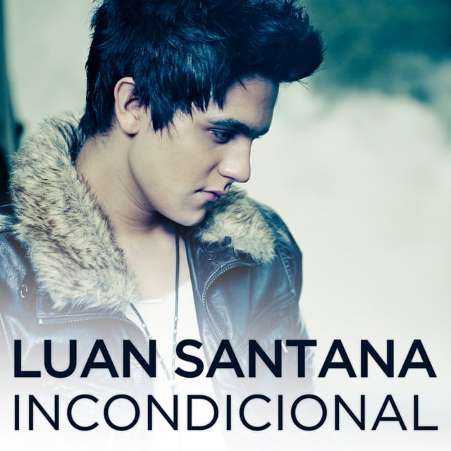 17. Incondicional - Song · Luan Santana