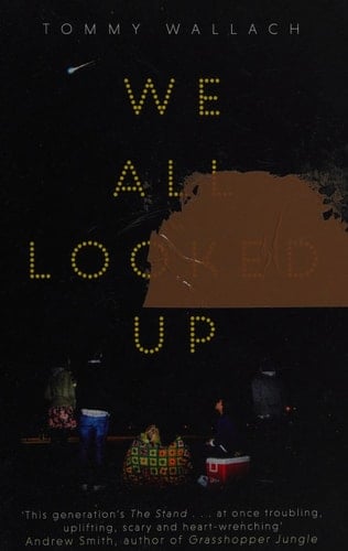 We All Looked Up - Tommy Wallach • 2016