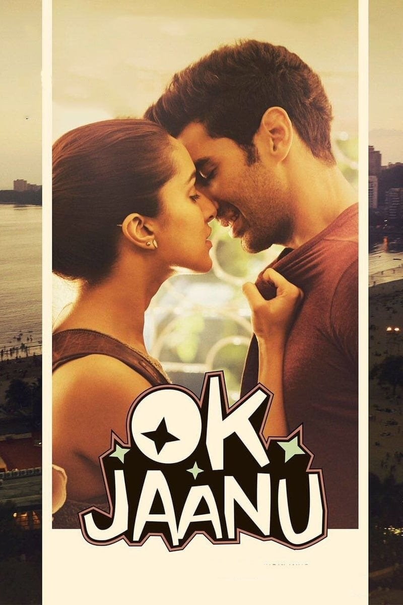Ok Jaanu - Shaad Ali · 2017