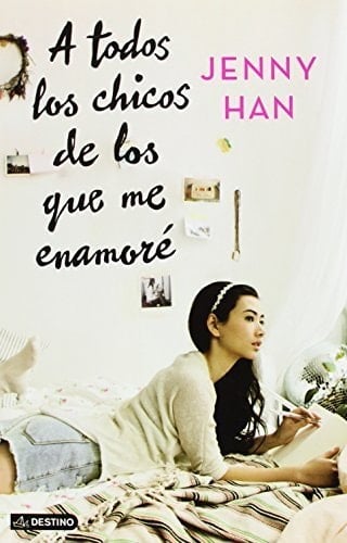 A todos los chicos de los que me enamoré - Jenny Han · 2014