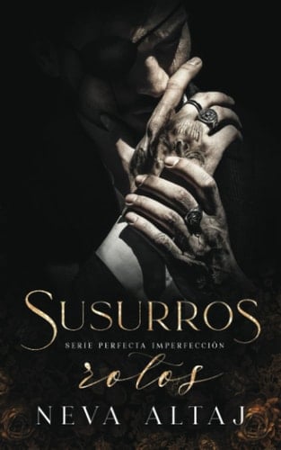 40. Susurros Rotos (Perfectly Imperfect 2) - Neva Altaj · 2023