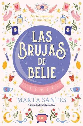 Las Brujas de Belie - Marta Santes · 2024