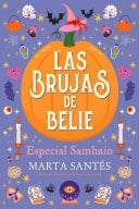 LAS BRUJAS DE BELIE - Especial Samhain - Marta Santés · 2024