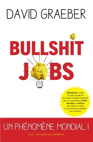 Bullshit jobs - David Graeber · 2018