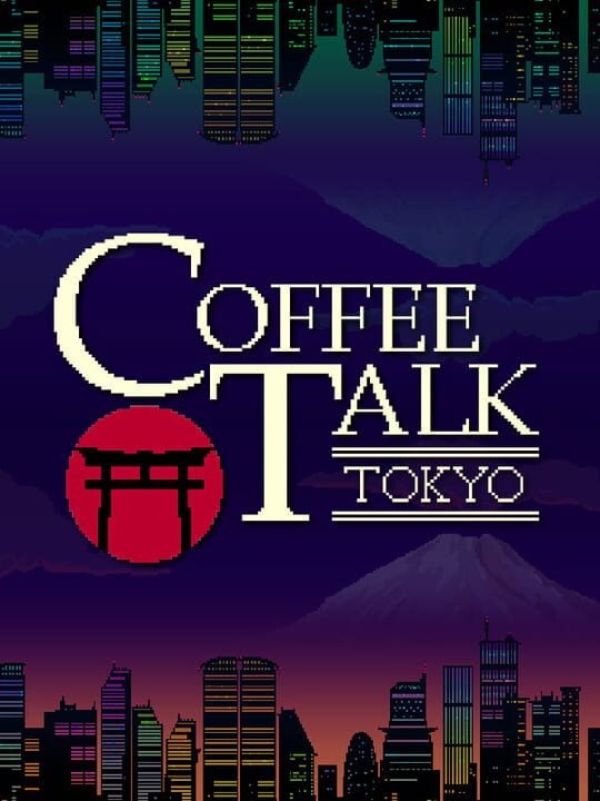 Coffee Talk: Tokyo - Nintendo Switch · PC (Microsoft Windows) · PlayStation 4 · PlayStation 5 · Xbox One · Xbox Series X|S