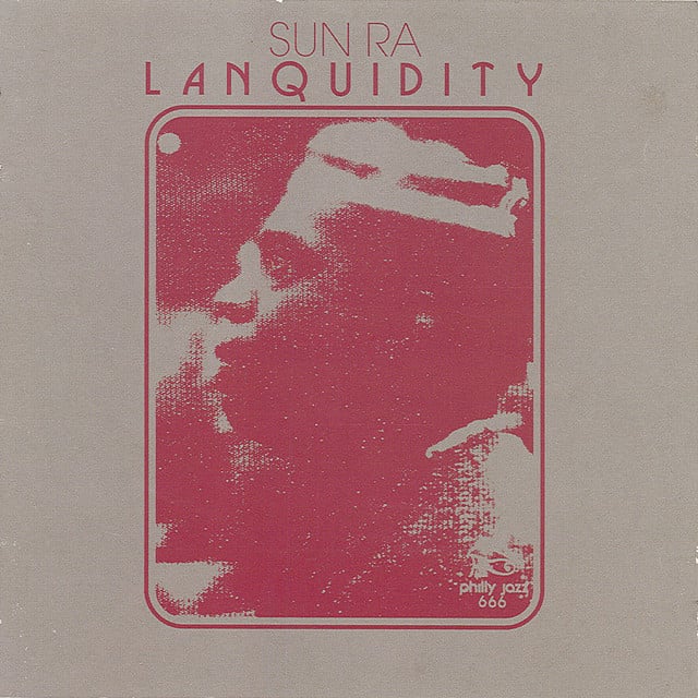 Lanquidity (Definitive Edition) - Album · Sun Ra, Sun Ra & His Arkestra