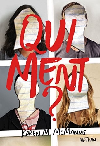 Qui ment ? - Karen M. McManus · 2018