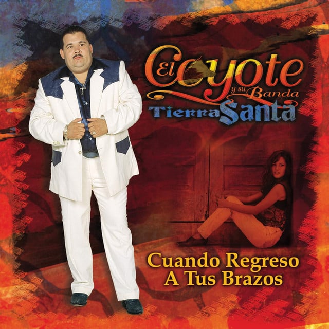 La Prieta Linda - El Coyote Y Su Banda Tierra Santa