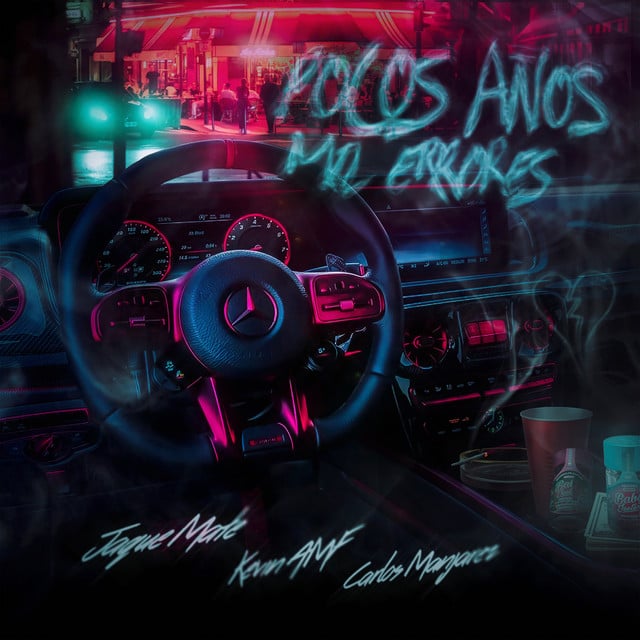 Pocos Años Mil Errores - Kevin AMF, Jaque Mate, Carlos Manjarrez
