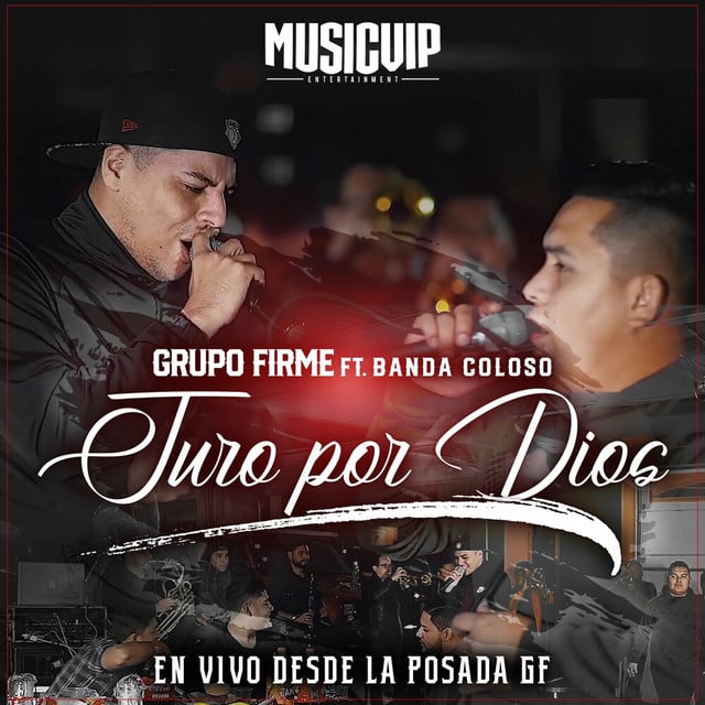 Juro por Dios (En Vivo) - Grupo Firme, Banda Coloso