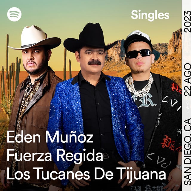 La Tierra del Corrido - Spotify Singles - Fuerza Regida, Los Tucanes De Tijuana, Eden Muñoz