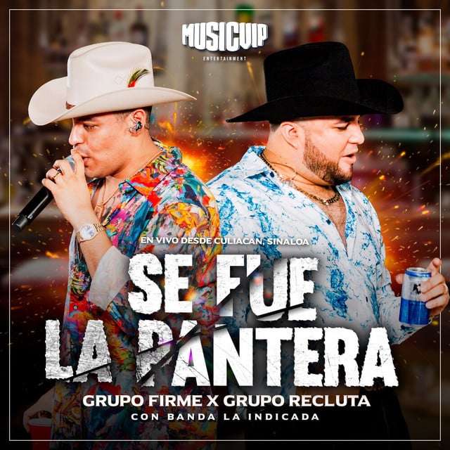 Se Fue La Pantera (En Vivo) - Grupo Firme, Grupo Recluta