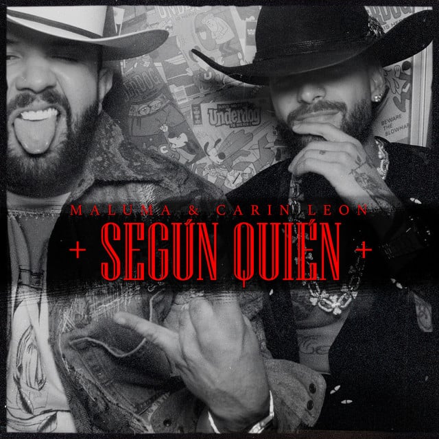 Según Quién - Maluma, Carín León