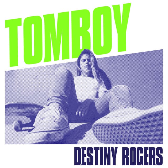 Tomboy - Destiny Rogers
