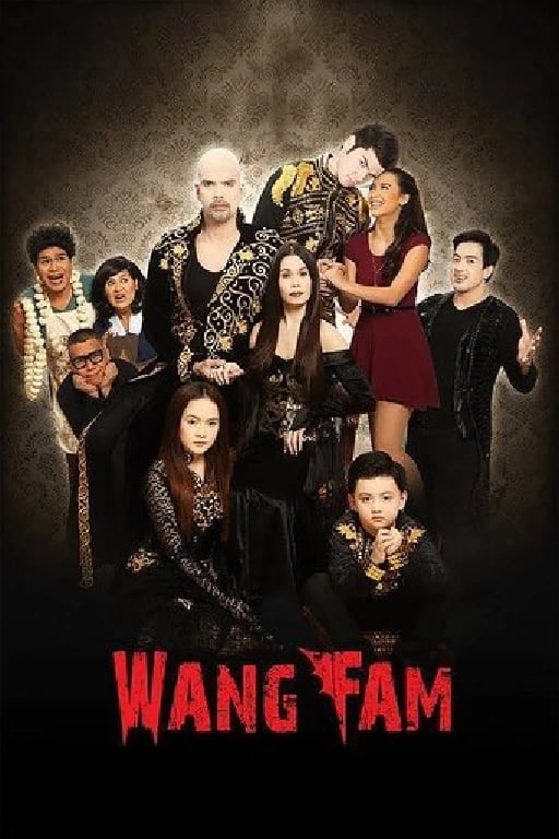 Wang Fam - Wenn V. Deramas · 2015