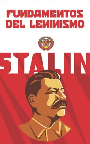 Fundamentos del leninismo - IOSIF. STALIN · 2021