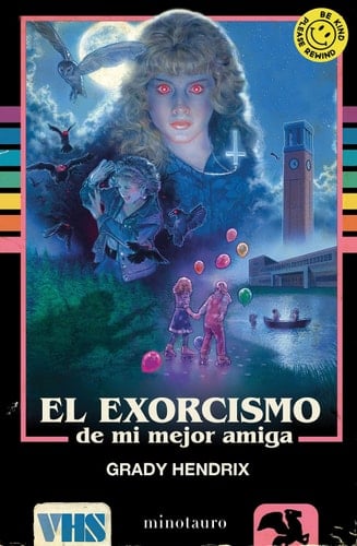El exorcismo de mi mejor amiga - Grady Hendrix · 2022