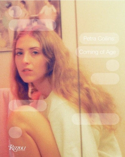 Petra Collins Coming of Age - Petra Collins · 2017