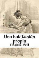 Una Habitacion Propia - Virginia Wolf · 2017
