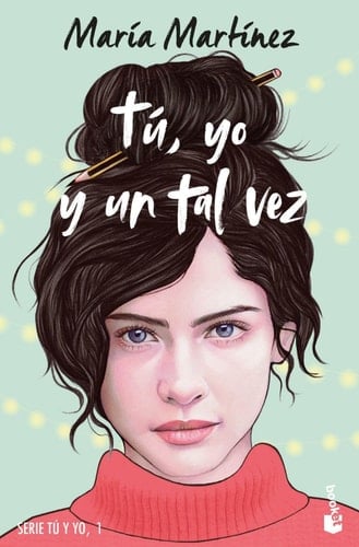 Tu yo y un tal vez - María Martínez · 2023