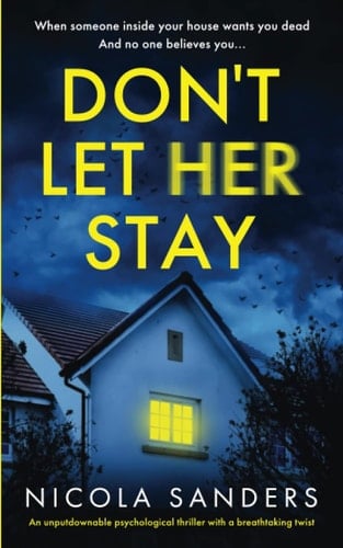 Don't Let Her Stay - Nicola Sanders · 2023
