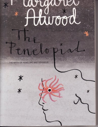 The Penelopiad - Margaret Atwood · 2005