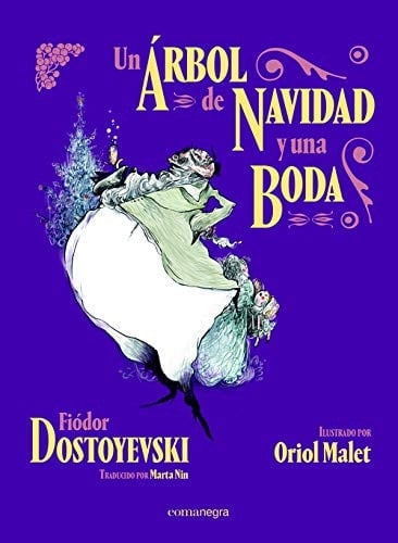 Un árbol de Navidad y una boda - Fiódor Dostoyevski · 2020