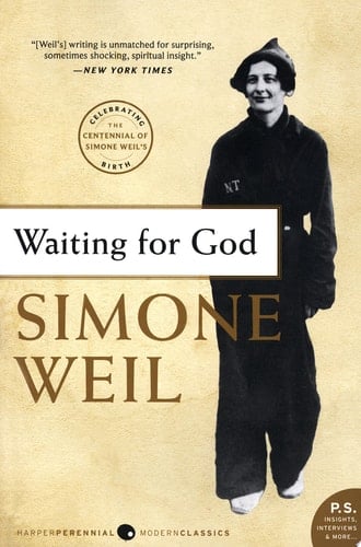Waiting for God - Simone Weil · 2009