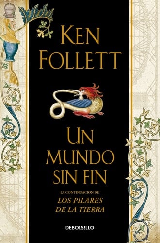 Un mundo sin fin - Ken Follett · 2015