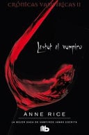 Lestat El Vampiro - Anne Rice · 2014