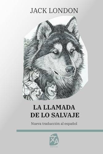 La llamada de lo salvaje - Jack London · 2023