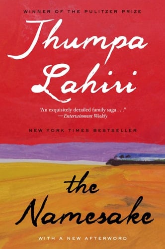 The Namesake: A Novel - Jhumpa Lahiri • 2019