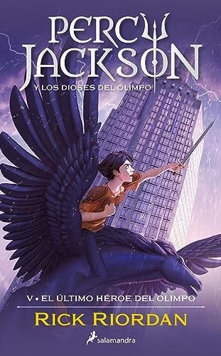 El último héroe del Olimpo (Percy Jackson y los dioses del Olimpo 5) - Rick Riordan • 2023